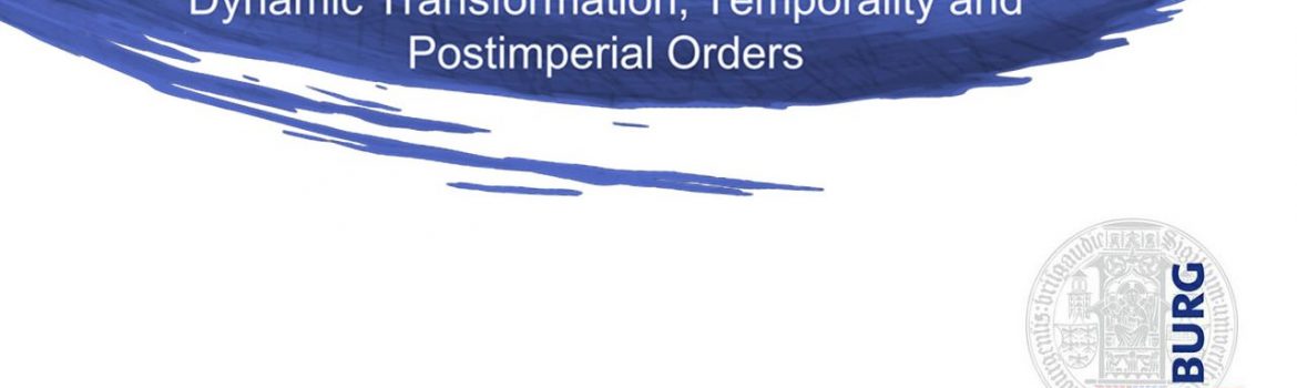Phd-positions-Empires-Dynamic-Transformation-Temporality-and-Postimperial-Orders