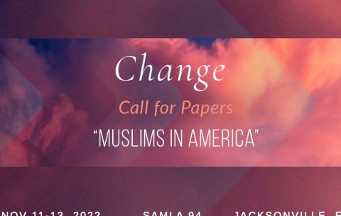 CFP: “Muslims in America” a panel at “SAMLA 94”