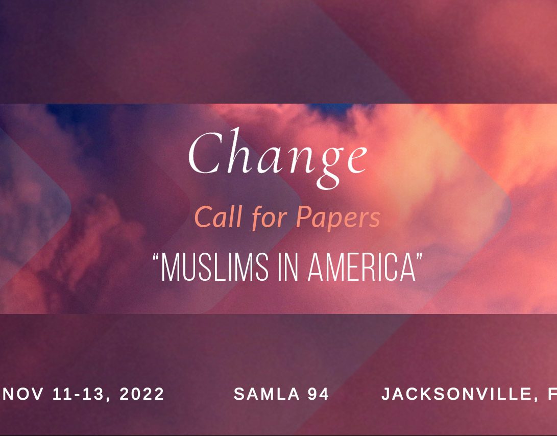 CFP: “Muslims in America” a panel at “SAMLA 94”