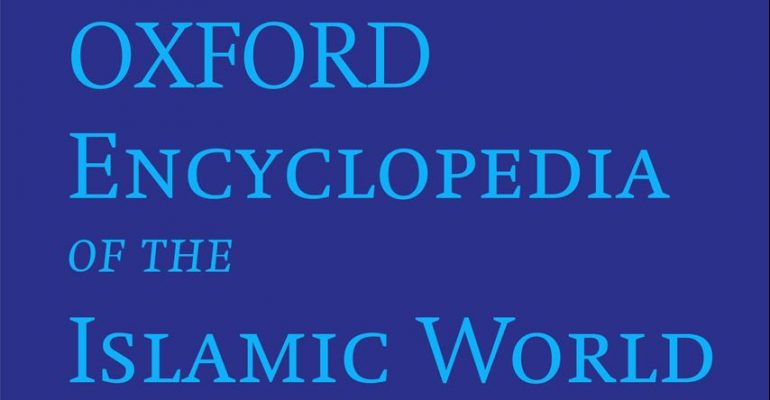 The Oxford Encyclopedia of the Islamic World: Digital Collection