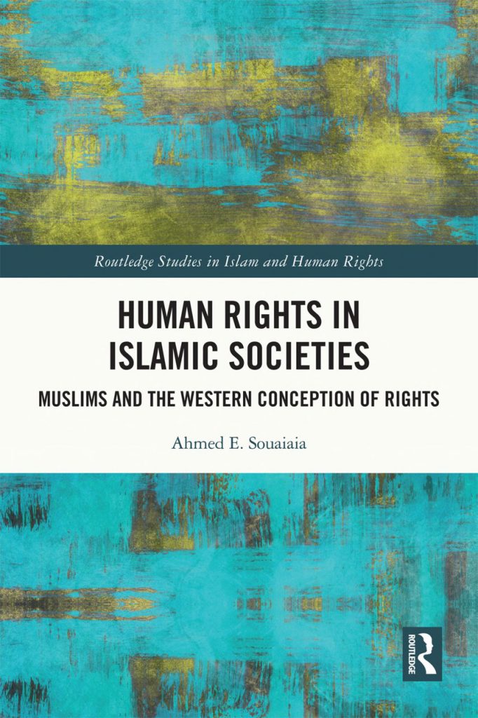 Human Rights in Islamic Societies: Muslims and the Western Conception of Rights