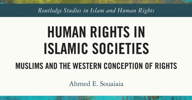 Human Rights in Islamic Societies: Muslims and the Western Conception of Rights