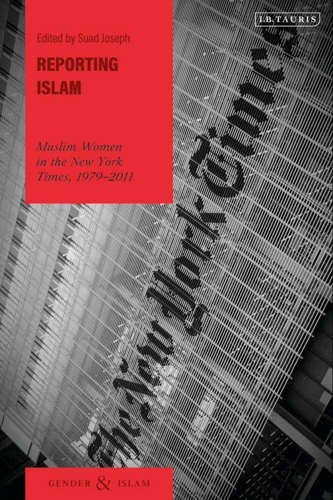 Reporting Islam: Muslim Women in the New York Times, 1979-2011