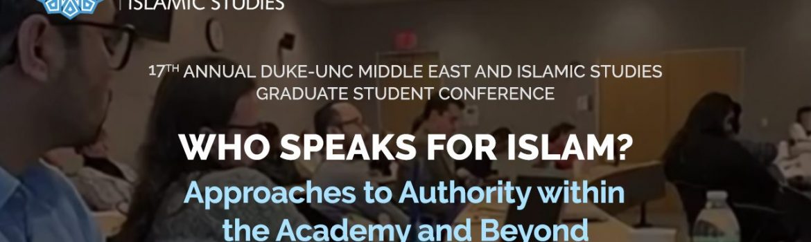 Who-Speaks-for-Islam-17th-Annual-Duke-UNC-Middle-East-Islamic-Studies