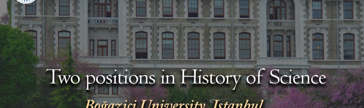 Two-positions-in-History-of-Science-Bogazici-University