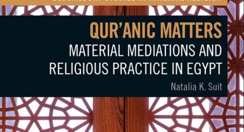 Quranic-Matters-Material-Mediations-and-Religious-Practice-in-Egypt