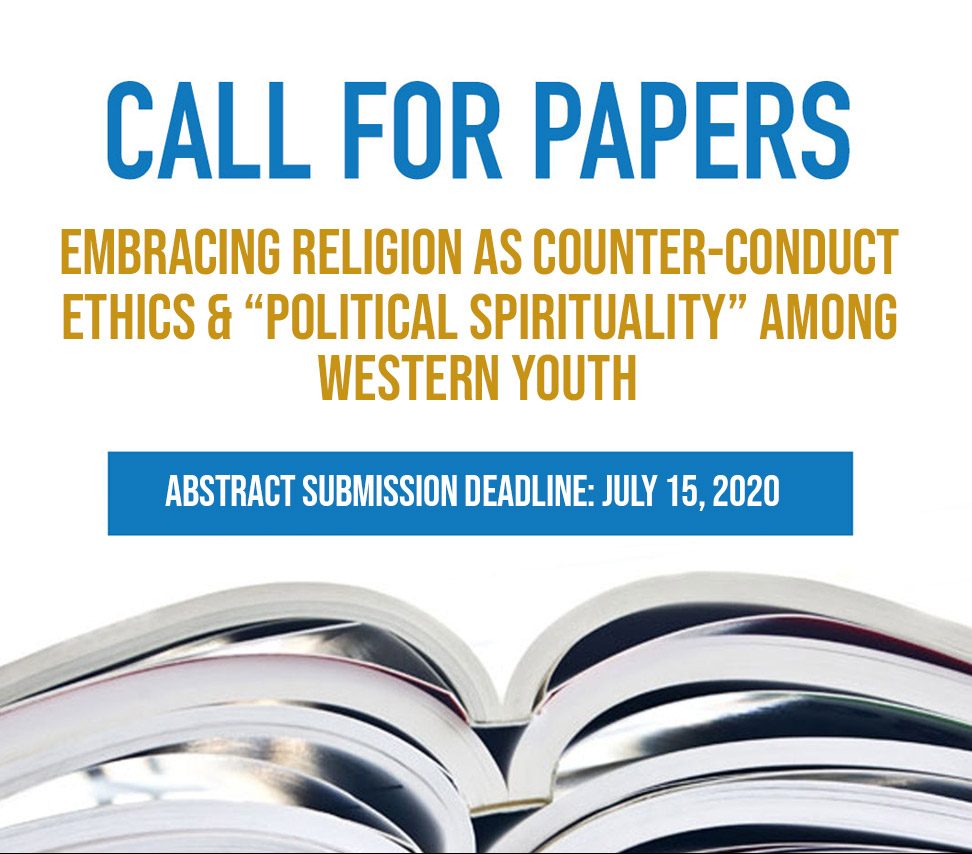 Call for Papers: Embracing religion as counter-conduct: Ethics and “political spirituality” among western youth