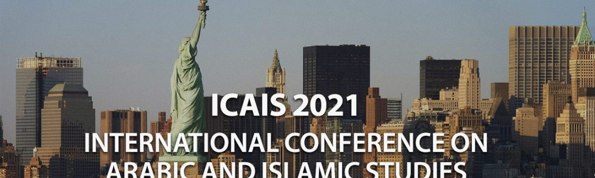 ICAIS-2021-International-Conference-on-Arabic-and-Islamic-Studies