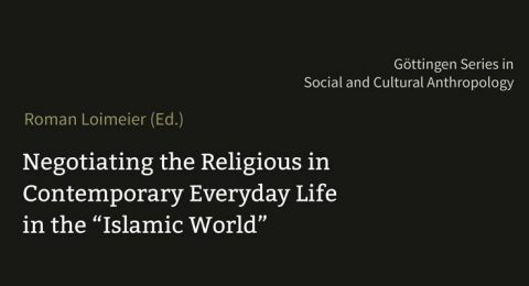 Negotiating-the-Religious-in-Contemporary-Everyday-Life-in-the--Islamic-World