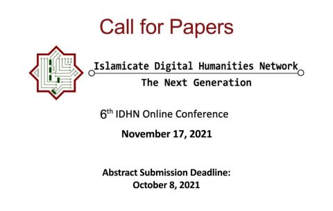 Online 6th IDHN Conference of the Islamicate Digital Humanities Network