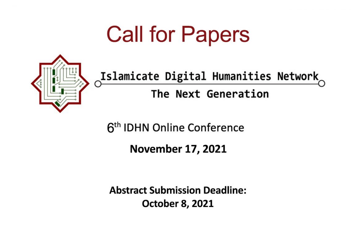 Online 6th IDHN Conference of the Islamicate Digital Humanities Network