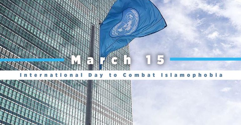 UN-sets-March-15-as-International-Day-to-Combat-Islamophobia