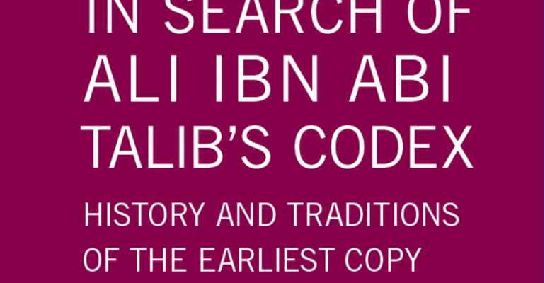 In-Search-of-Ali-Ibn-Abi-Talib-s-Codex-Quran-Kara