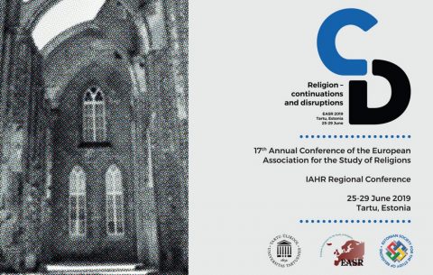 EASR 2019: “Religion – Continuations and Disruptions”