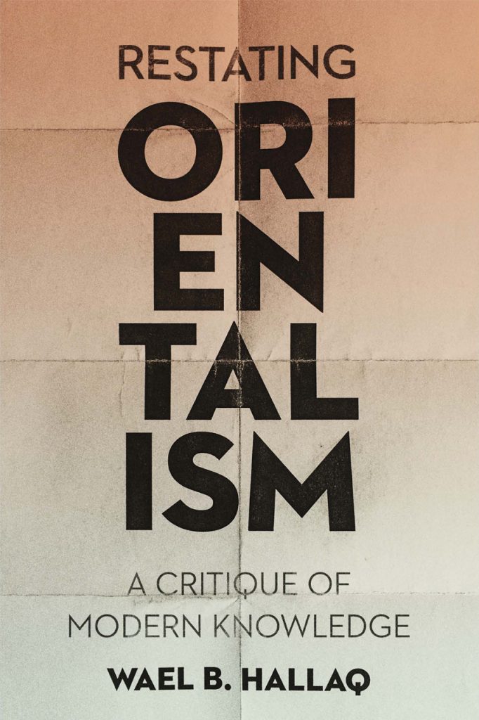 Restating-Orientalism-A-Critique-of-Modern-Knowledge