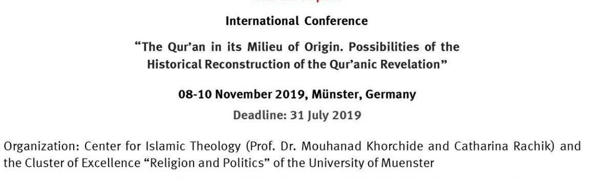 The Qur’an in its Milieu of Origin. Possibilities of the Historical Reconstruction of the Qur’anic Revelation