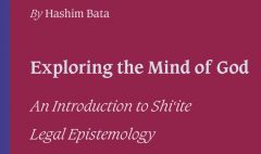 Exploring the Mind of God: An Introduction to Shiʿite Legal Epistemology
