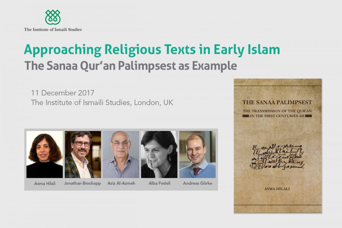 Approaching Religious Texts in Early Islam: The Sanaa Qur’an Palimpsest as Example