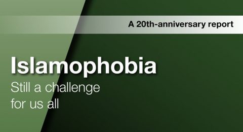 Islamophobia: Still a Challenge for Us All