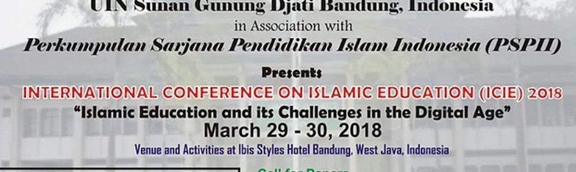 International Conference on Islamic Education (ICIE) 2018