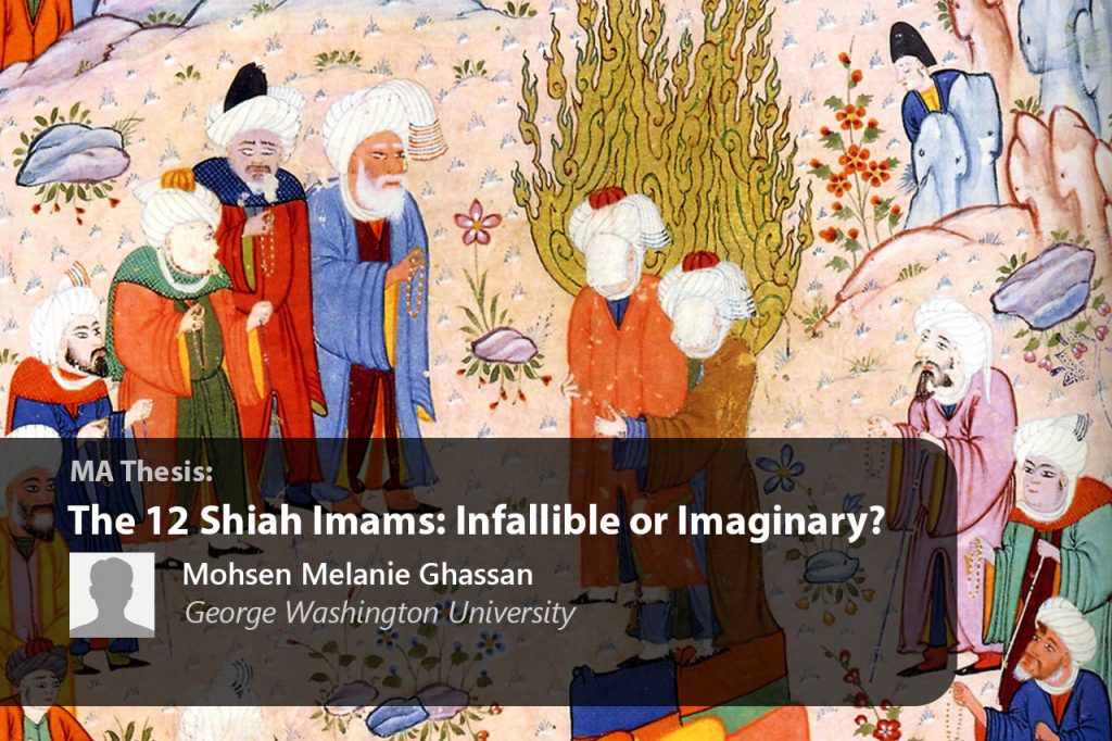 The 12 Shiah Imams Infallible or Imaginary