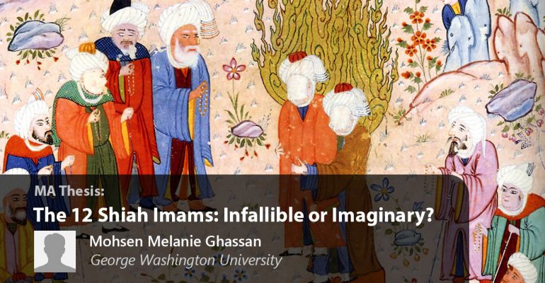 The 12 Shiah Imams Infallible or Imaginary