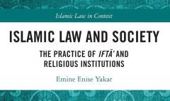 Islamic Law and Society: The Practice of Iftā’ and Religious Institutions