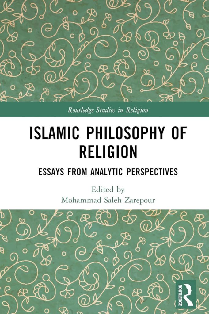 Islamic Philosophy of Religion: Essays from Analytic Perspectives