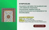 Philosophy between the Islamicate and Latin American Traditions