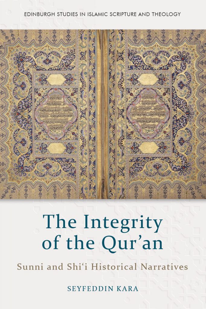 The Integrity of the Qur’an: Sunni and Shi‘i Historical Narratives