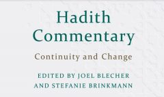 Hadith Commentary: Continuity and Change