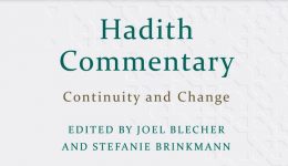 Hadith Commentary: Continuity and Change