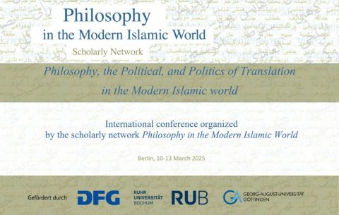 Philosophy, the Political, and Politics of Translation in the Modern Islamic World