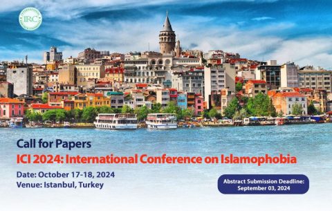 ICI 2024: International Conference on Islamophobia