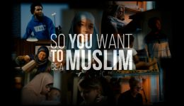 “So You Want To Be A Muslim”: Film chronicles converts’ struggles and triumphs