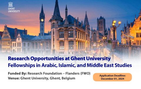 Research Opportunities at Ghent University: Fellowships in Arabic, Islamic, and Middle East Studies