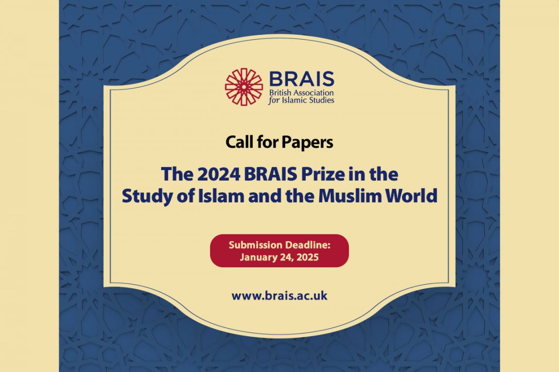 The 2025 BRAIS Prize in the Study of Islam and the Muslim World