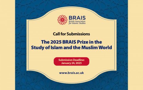 The 2025 BRAIS Prize in the Study of Islam and the Muslim World