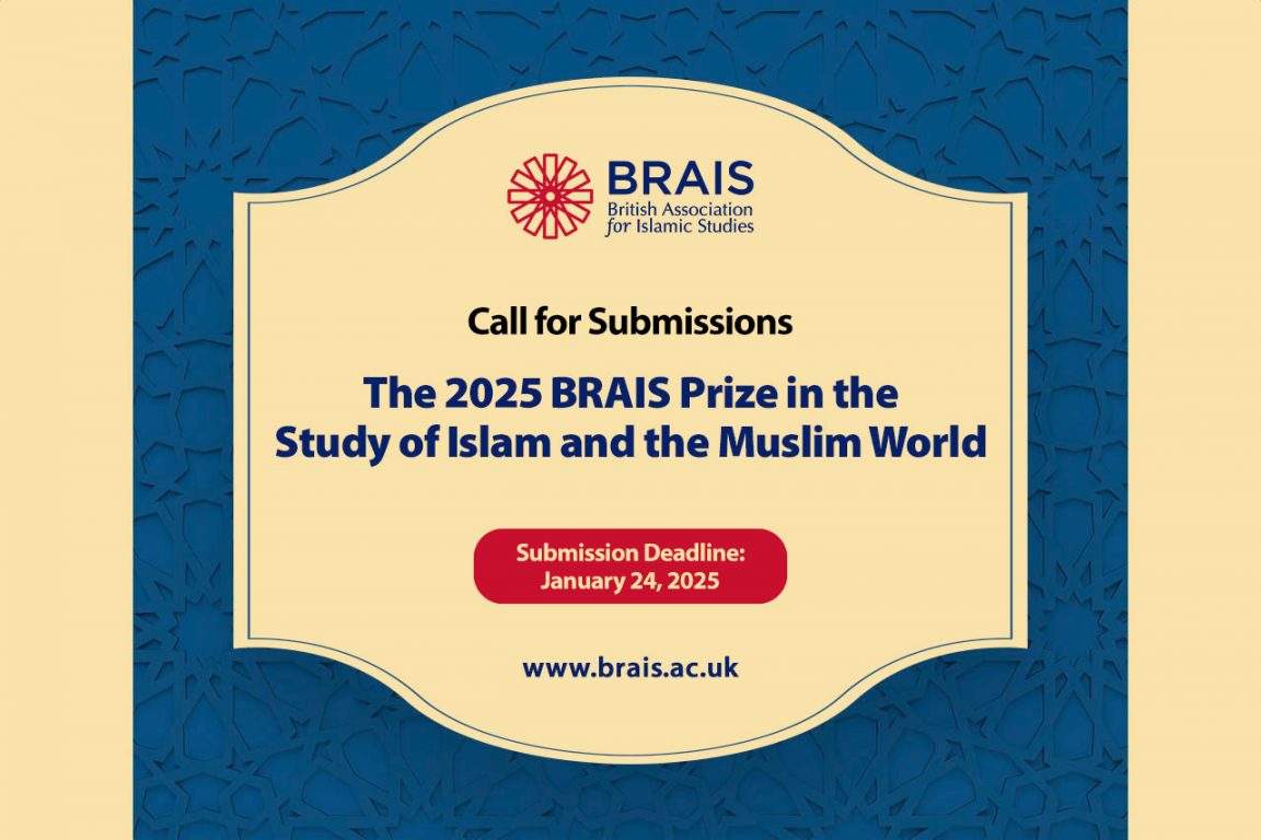 The 2025 BRAIS Prize in the Study of Islam and the Muslim World