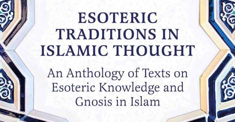 Esoteric Traditions in Islamic Thought