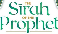 The Sirah of the Prophet (pbuh): A Contemporary and Original Analysis